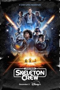 Star Wars Skeleton Crew (2024) Season 1